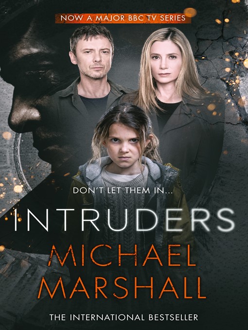 Title details for The Intruders by Michael Marshall - Available